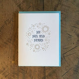 My Sun and Stars Letterpress Card