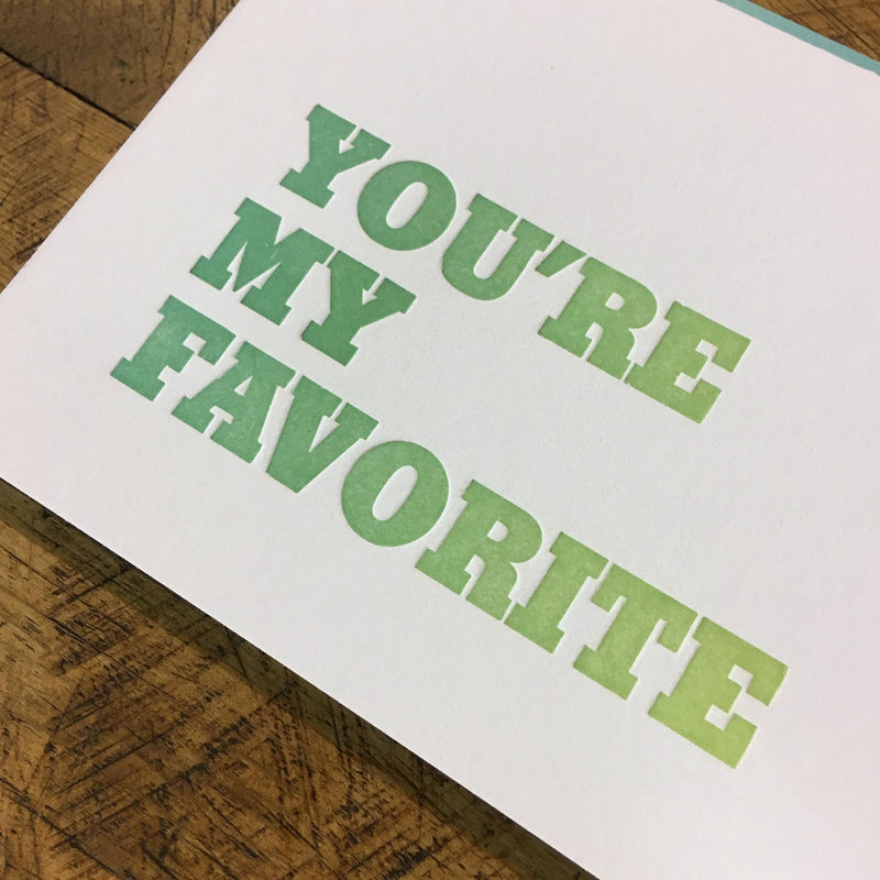 You're My Favorite Letterpress Card