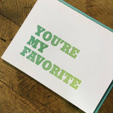 You're My Favorite Letterpress Card