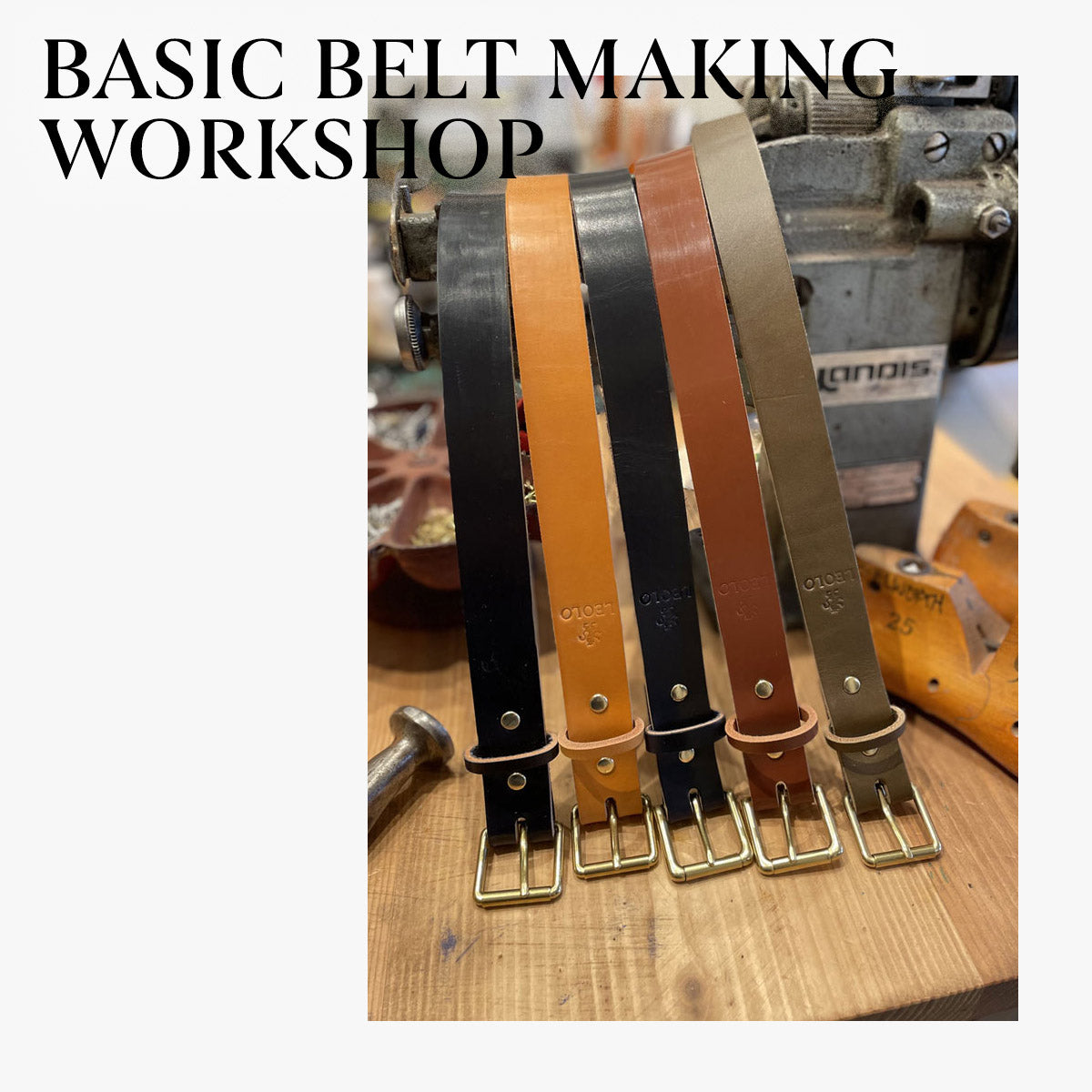 Basic Belt Making Workshop